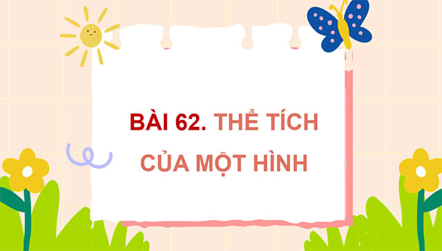 PowerPoint Toán 5 Thể tích của một hình