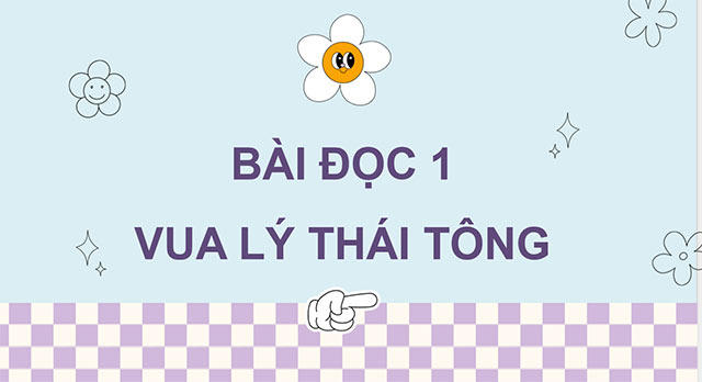 PowerPoint Tiếng Việt 5 Vua Lý Thái Tông