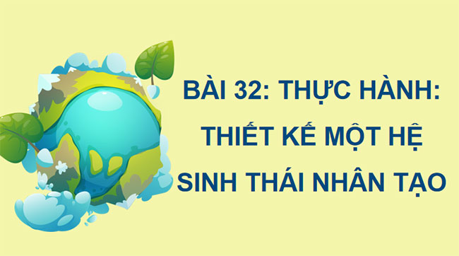 Giáo án PowerPoint Sinh học 12 Bài 32