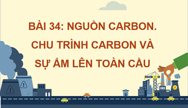 Giáo án Khoa học tự nhiên 9 Chân trời sáng tạo Bài 34