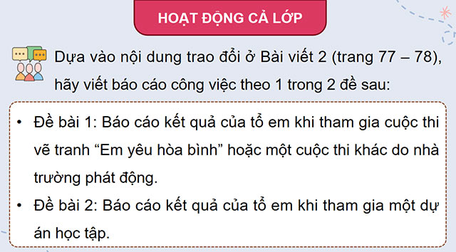 PowerPoint Tiếng Việt 5 Luyện tập viết báo cáo công việc (Thực hành viết)