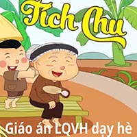 Giáo án dạy hè: Kể chuyện Tích Chu