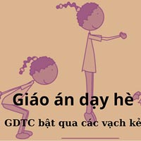  Giáo án dạy hè: GDTC bật qua các vạch kẻ