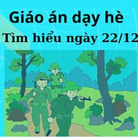 Giáo án: Tìm hiểu ngày 22/12