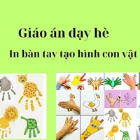 Giáo án hè: In bàn tay tạo hình con vật