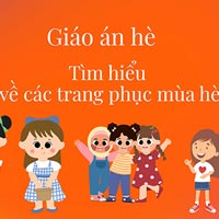 Giáo án hè: Tìm hiểu về các trang phục mùa hè