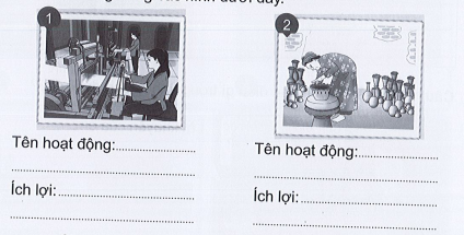 Vở bài tập Tự nhiên và xã hội lớp 3 trang 30, 31, 32 Bài 10: Hoạt động sản xuất công nghiệp và thủ công - Cánh diều (ảnh 1)