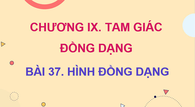 Giáo án PowerPoint Toán 8 Bài 37