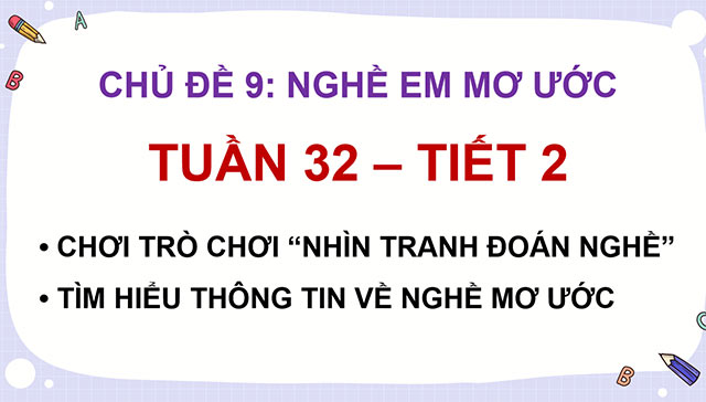 PowerPoint Hoạt động trải nghiệm 5 Tuần 32