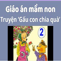 Giáo án: Truyện ‘Gấu con chia quà’