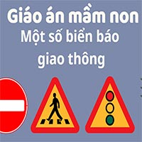 Giáo án: Một số biển báo giao thông 