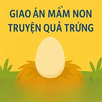 Giáo án: Truyện "Quả Trứng"