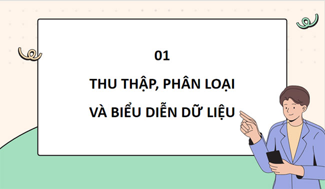 Thu thập phân loại và biểu diễn dữ liệu