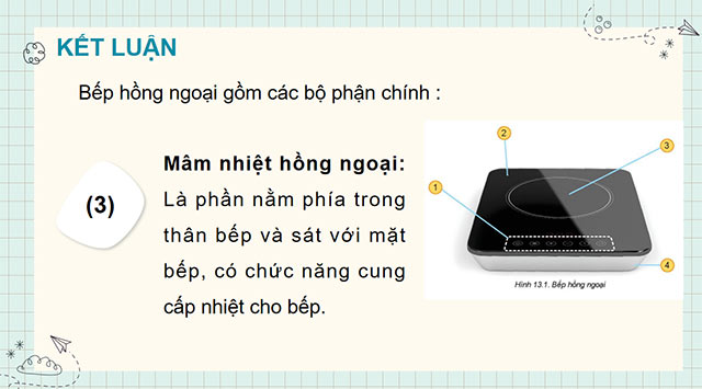 PowerPoint Công nghệ 6 Bài 13: Bếp hồng ngoại