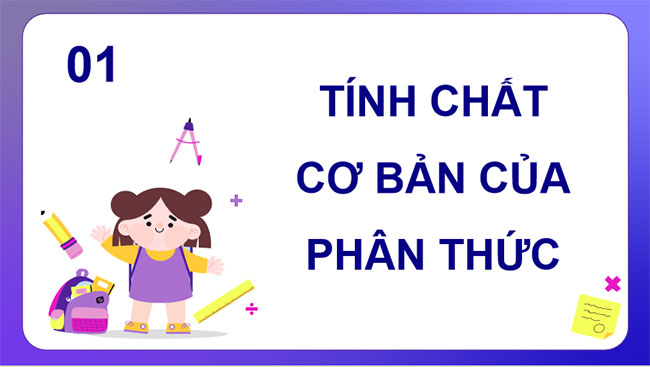 Tính chất cơ bản của phân thức đại số