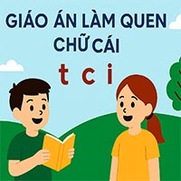 Giáo án: Làm quen chữ cái, t, c, i