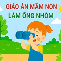 Giáo án: Làm ống nhòm