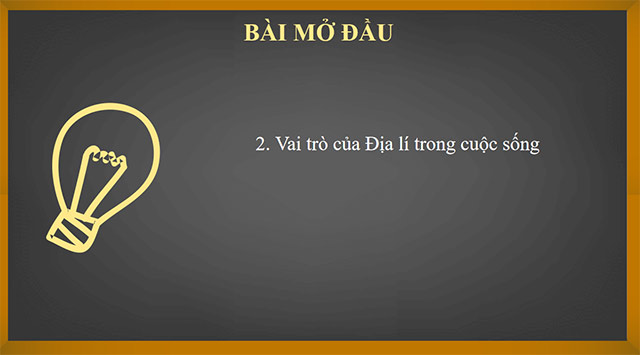 PowerPoint Tại sao cần học Địa lí?