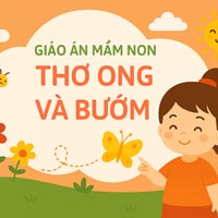 Giáo án: Thơ Ong và Bướm