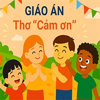 Giáo án: Thơ 'Cảm ơn'