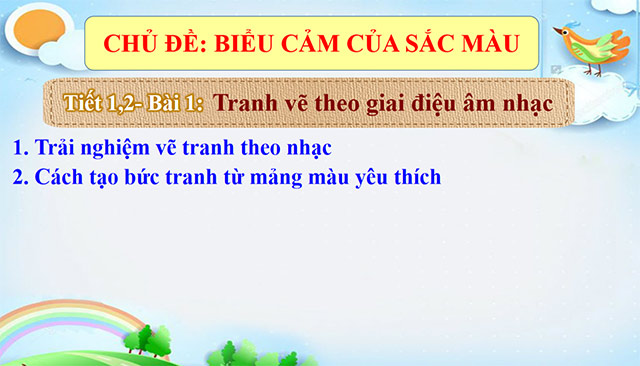 PowerPoint Mĩ thuật 6 Tranh vẽ theo giai điệu âm nhạc