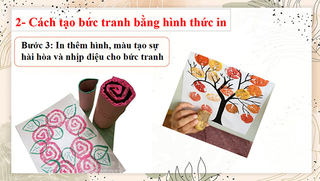 PowerPoint Mĩ thuật 6 Tranh in hoa, lá