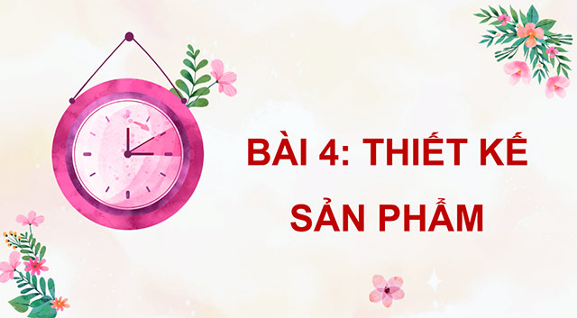 PowerPoint Công nghệ 5 Thiết kế sản phẩm