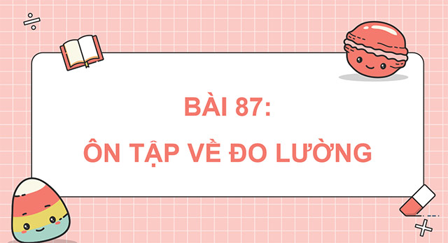 PowerPoint Toán 5 Ôn tập về đo lường