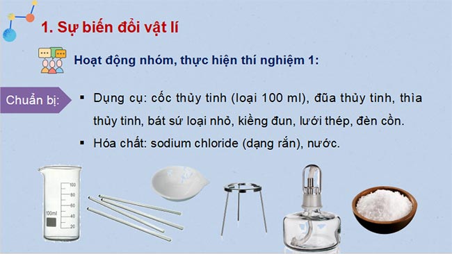 Biến đổi vật lí và biến đổi hóa học