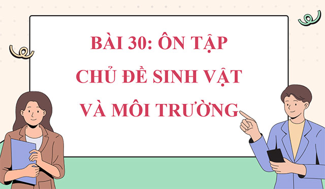 PowerPoint Khoa học 5 Ôn tập chủ đề Sinh vật và môi trường