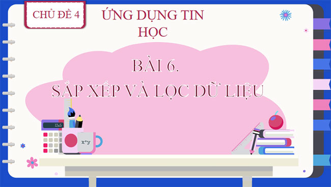 Sắp xếp và lọc dữ liệu