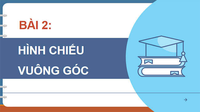  Hình chiếu vuông góc 
