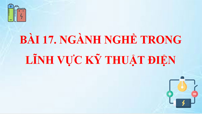 Giáo án Công nghệ 8 Bài 17
