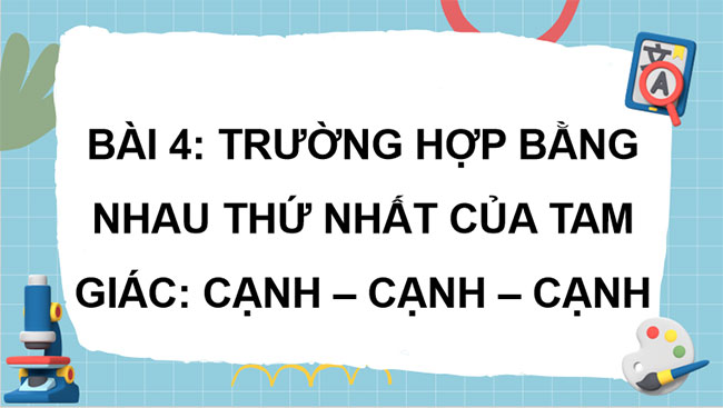 Giáo án PowerPoint Toán 7 Bài 4