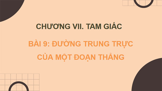  Đường trung trực của một đoạn thẳng 