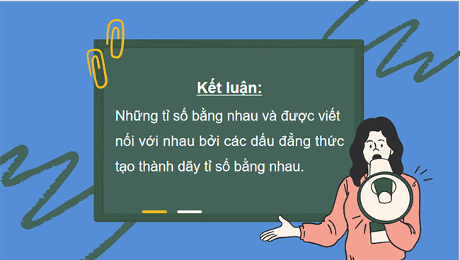 Dãy tỉ số bằng nhau