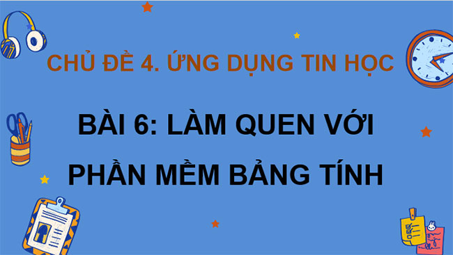 Làm quen với phần mềm bảng tính