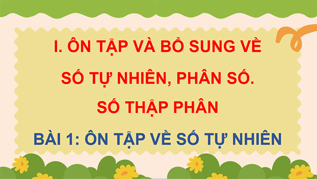 PowerPoint Toán 5 Ôn tập về số tự nhiên