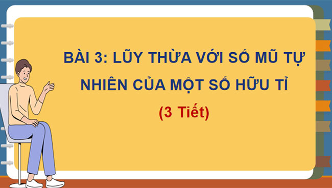  Lũy thừa với số mũ tự nhiên của một số hữu tỉ