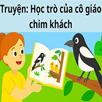 Giáo án: Truyện 'Học trò của cô giáo chim khách'