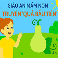Giáo án: Truyện "Quả bầu tiên"