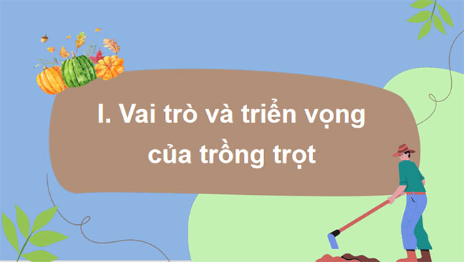  Giới thiệu về trồng trọt