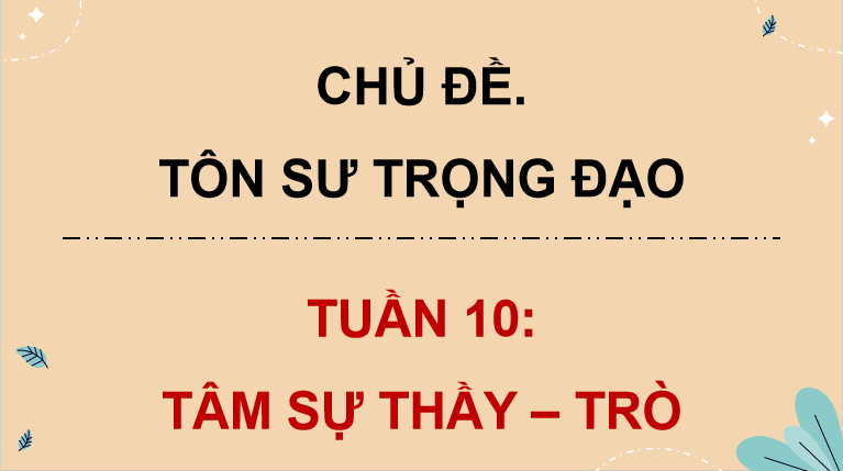 PowerPoint Hoạt động trải nghiệm 5 Tuần 10