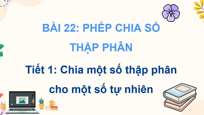 PowerPoint Toán 5 Phép chia số thập phân