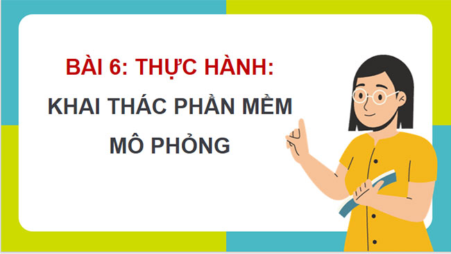 Thực hành Khai thác phần mềm mô phỏng