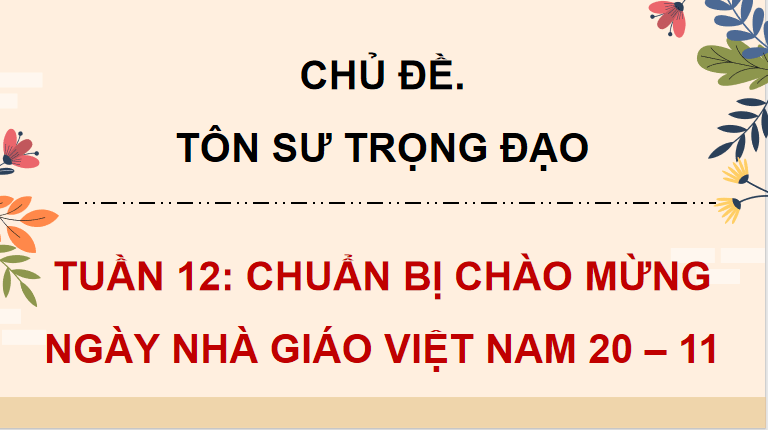 PowerPoint Hoạt động trải nghiệm 5 Tuần 12