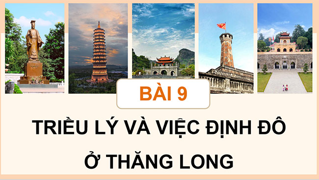 PowerPoint Lịch sử - Địa lí 5 Triều Lý và việc định đô ở Thăng Long