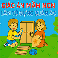 Giáo án: Làm tủ đựng quần áo