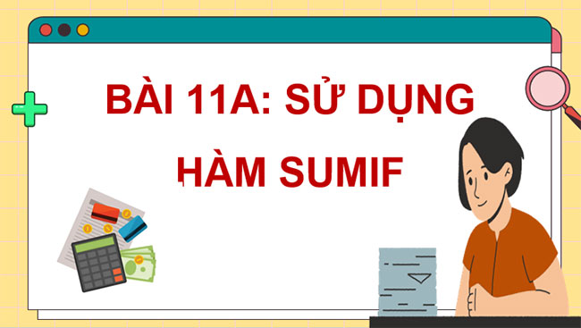Sử dụng hàm SUMIF