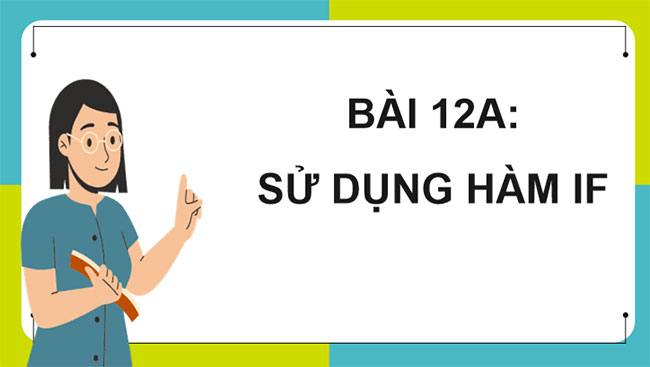 Sử dụng hàm IF
